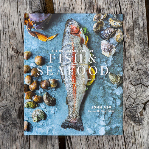 The Hog Island Book of Fish + Seafood