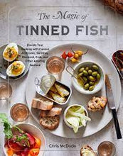 Load image into Gallery viewer, The Magic of Tinned Fish cookbook